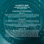 Clarity Bar Glycerin Soap with Castor & Coconut Oil